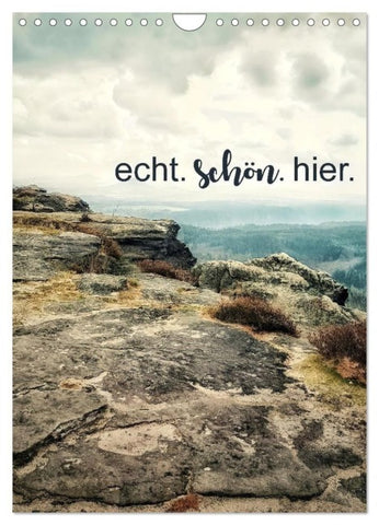 echt. schön. hier. (Wandkalender 2026 DIN A4 hoch), CALVENDO Monatskalender