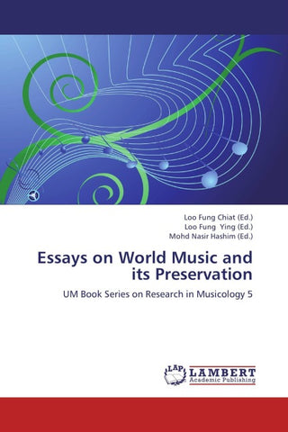 Essays on World Music and its Preservation
