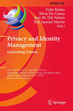 Privacy and Identity Management. Generating Futures