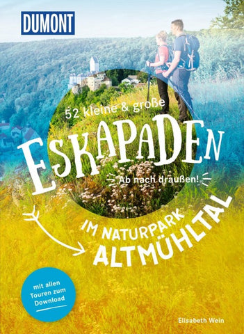 52 kleine & große Eskapaden im Naturpark Altmühltal