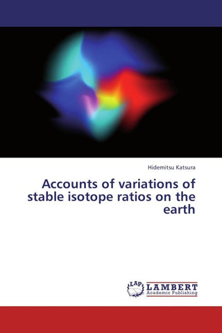 Accounts of variations of stable isotope ratios on the earth