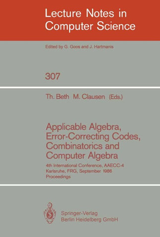 Applicable Algebra, Error-Correcting Codes, Combinatorics and Computer Algebra