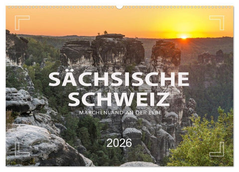 SÄCHSISCHE SCHWEIZ - Märchenland an der Elbe (Wandkalender 2026 DIN A2 quer), CALVENDO Monatskalender