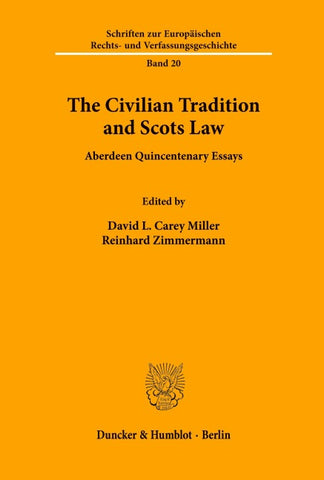 The Civilian Tradition and Scots Law.