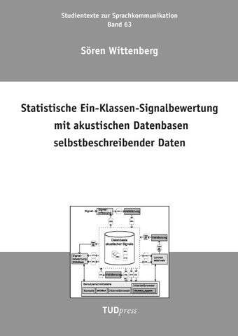 Statistische Ein-Klassen-Signalbewertung mit akustischen Datenbasen selbstbeschreibender Daten