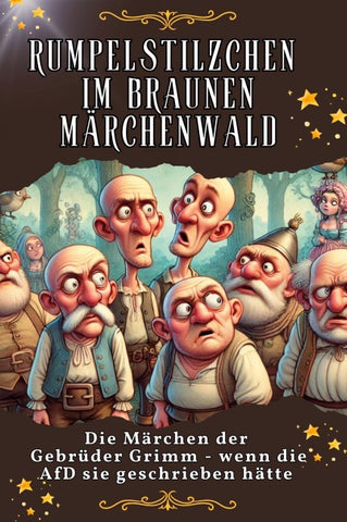 Rumpelstilzchen im braunen Märchenwald