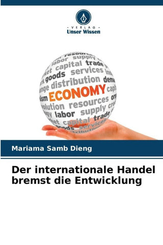 Der internationale Handel bremst die Entwicklung