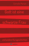 Gott ist eine schwarze Frau