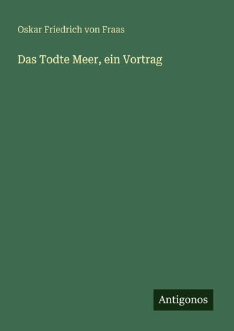 Das Todte Meer, ein Vortrag