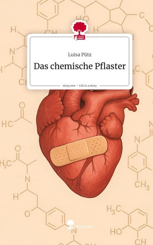 Das chemische Pflaster. Life is a Story - story.one