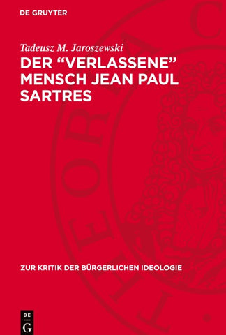 Der „verlassene“ Mensch Jean Paul Sartres