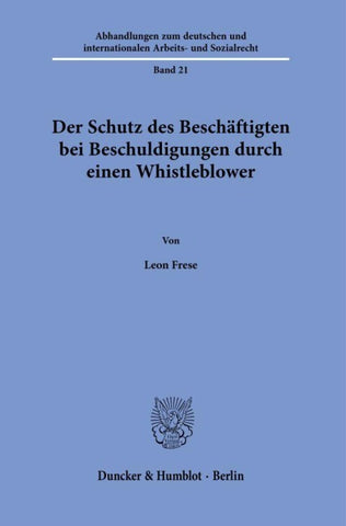 Der Schutz des Beschäftigten bei Beschuldigungen durch einen Whistleblower