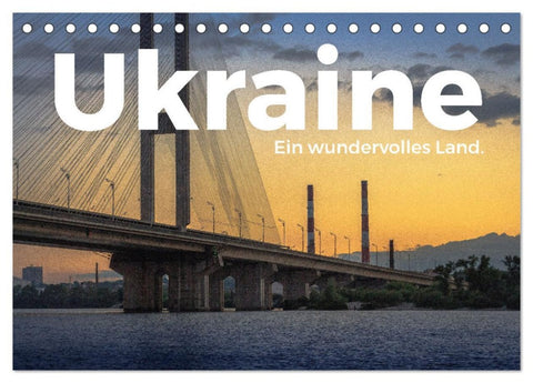 Ukraine - Ein wundervolles Land. (Tischkalender 2026 DIN A5 quer), CALVENDO Monatskalender