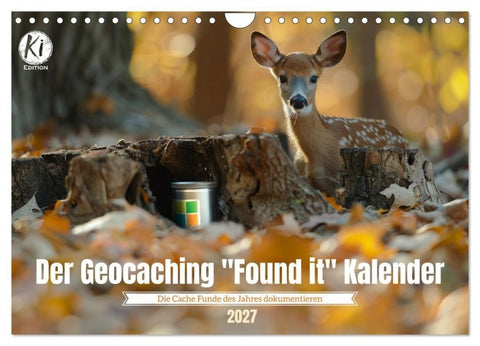Der Geocaching Found it Kalender (Wandkalender 2027 DIN A4 quer), CALVENDO Monatskalender