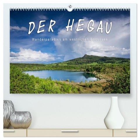Der Hegau - Wanderparadies am westlichen Bodensee (hochwertiger Premium Wandkalender 2027 DIN A2 quer), Kunstdruck in Hochglanz