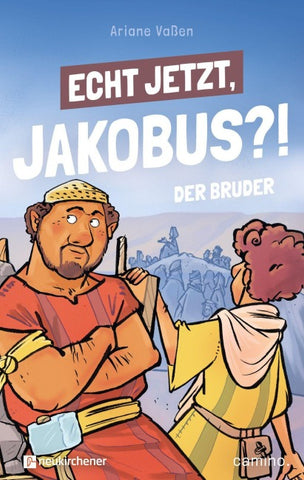 Echt jetzt, Jakobus?! - Der Bruder