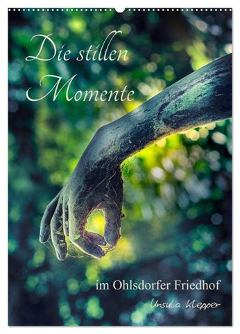 Die stillen Momente im Ohlsdorfer Friedhof (Wandkalender 2027 DIN A2 hoch), CALVENDO Monatskalender