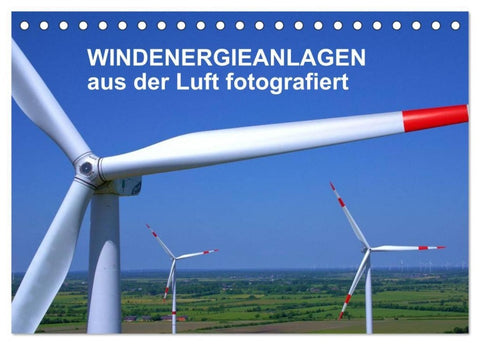 Windkraftanlagen aus der Luft fotografiert (Tischkalender 2027 DIN A5 quer), CALVENDO Monatskalender