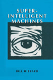 Super-Intelligent Machines