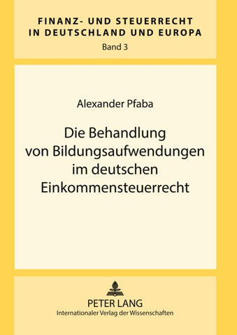 Die Behandlung von Bildungsaufwendungen im deutschen Einkommensteuerrecht