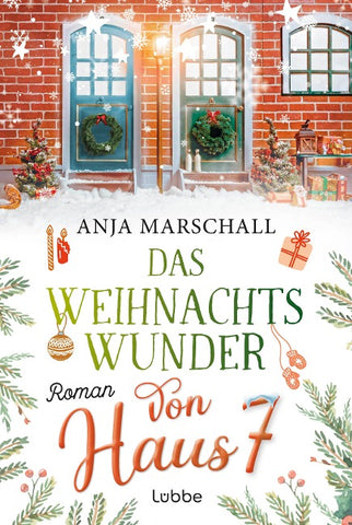 Das Weihnachtswunder von Haus 7