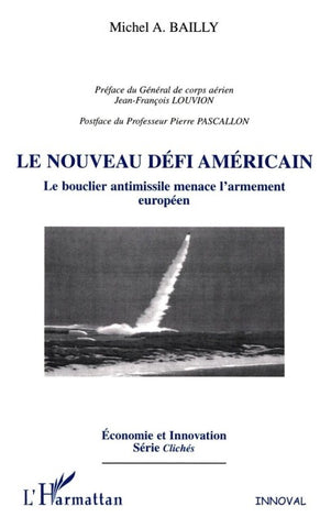Le nouveau défi américain