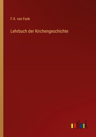 Lehrbuch der Kirchengeschichte