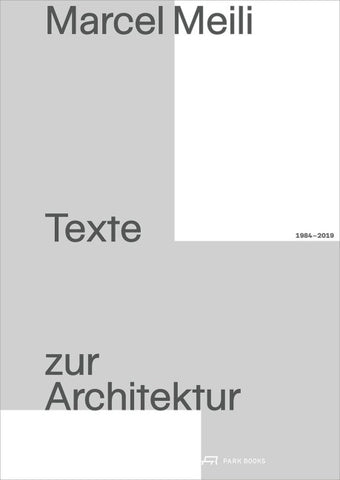 Marcel Meili – Texte zur Architektur