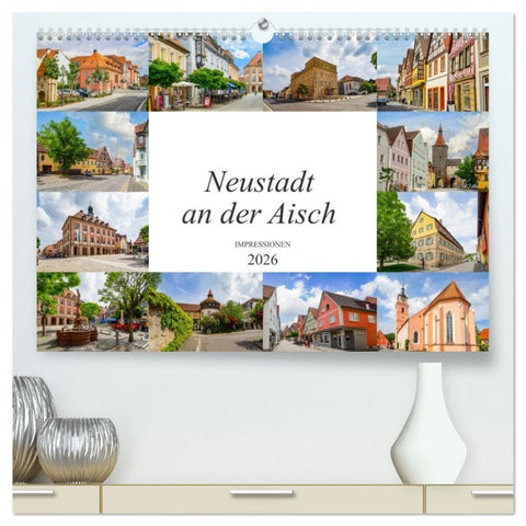 Neustadt an der Aisch Impressionen (hochwertiger Premium Wandkalender 2026 DIN A2 quer), Kunstdruck in Hochglanz