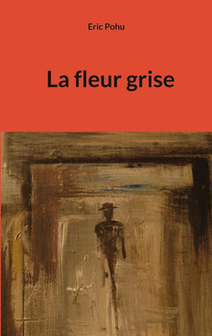La fleur grise