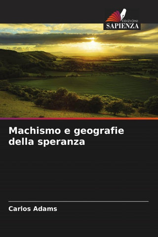 Machismo e geografie della speranza