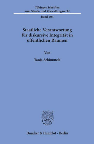 Staatliche Verantwortung für diskursive Integrität in öffentlichen Räumen.