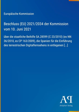 Beschluss (EU) 2021/2034 der Kommission vom 10. Juni 2021