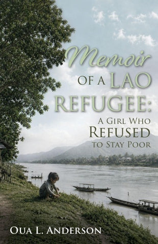 Memoir of a Lao Refugee