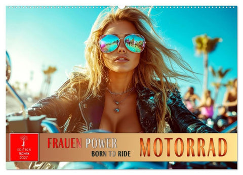 Frauen Power Motorrad (Wandkalender 2027 DIN A2 quer), CALVENDO Monatskalender