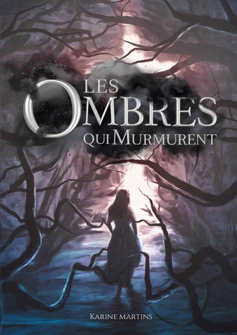 Les ombres qui murmurent