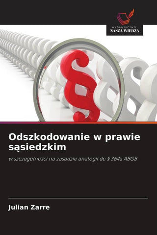 Odszkodowanie w prawie s¿siedzkim