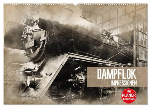 Dampflok Impressionen (Wandkalender 2027 DIN A2 quer), CALVENDO Monatskalender