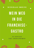 Mein Weg in die Franchise-Gastro
