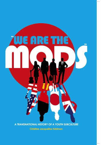 «We are the Mods»