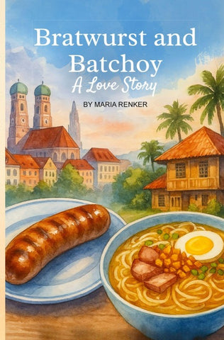 Bratwurst and Batchoy, A Love Story