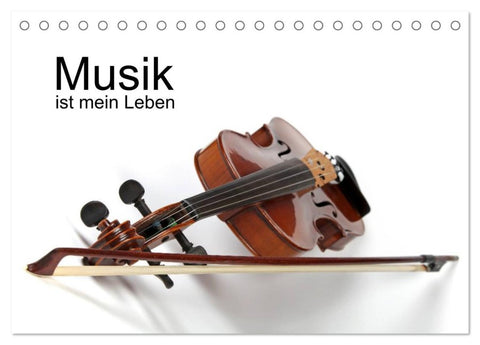 Musik ist mein Leben (Tischkalender 2026 DIN A5 quer), CALVENDO Monatskalender
