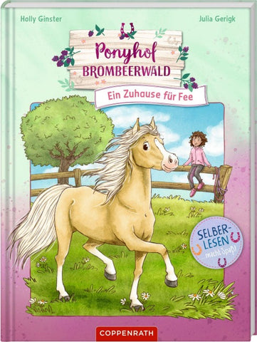 Ponyhof Brombeerwald (Erstlesebuch, Bd. 1)
