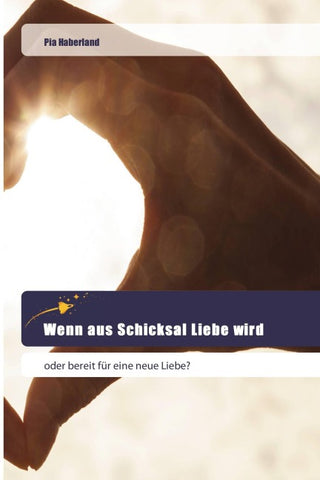Wenn aus Schicksal Liebe wird