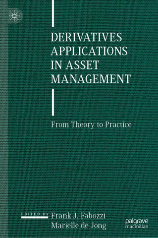 Derivatives Applications in Asset Management
