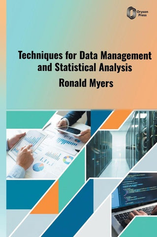 Techniques for Data Management and Statistical Analysis