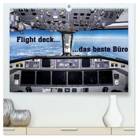 Flight deck - das beste Büro (hochwertiger Premium Wandkalender 2026 DIN A2 quer), Kunstdruck in Hochglanz