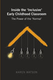 Inside the 'Inclusive' Early Childhood Classroom