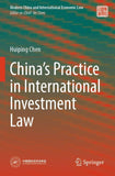 China’s Practice in International Investment Law