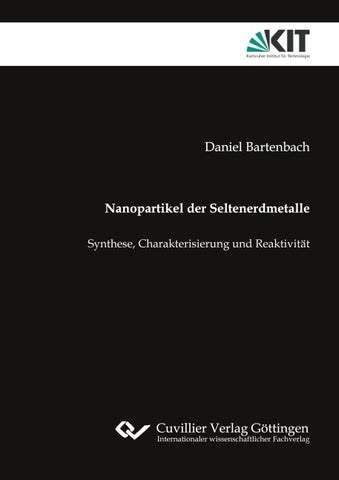 Nanopartikel der Seltenerdmetalle: Synthese, Charakterisierung und Reaktivität